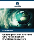 Genauigkeit von GPS und GPS mit indischem Erweiterungssystem 6209040772 Book Cover