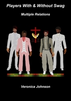 Players With & Without Swag: Multiple Relations 1537321080 Book Cover