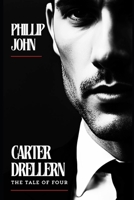 Carter Drellern: The Tale Of Four B0BZFP2RMV Book Cover