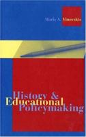 History and Educational Policymaking 0300075715 Book Cover