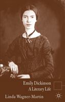 Emily Dickinson: A Literary Life 1137033053 Book Cover