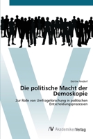 Die politische Macht der Demoskopie 3639420357 Book Cover