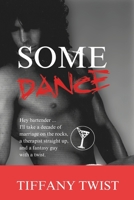 Some Dance 1931945306 Book Cover
