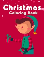 Christmas Coloring Book: Fun Children's Christmas Gift or Present for Toddlers & Kids B08P27KNXW Book Cover