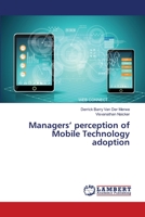 Managers' perception of Mobile Technology adoption 6139840740 Book Cover