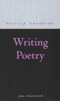 Writing Poetry (Writing Handbooks) 0713658223 Book Cover
