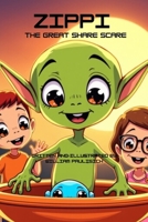 Zippi The Great Share Scare (Zippi's Adventures) B0FC2XMH31 Book Cover