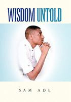 Wisdom Untold 1462858228 Book Cover