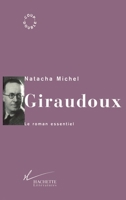 Giraudoux: Le roman essentiel (Coup double) (French Edition) 2012352146 Book Cover
