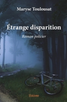 Étrange disparition (French Edition) 2334074160 Book Cover