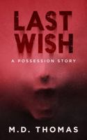 Last Wish (The Linh Davies Series) 1734487038 Book Cover