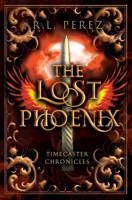 The Lost Phoenix: A Paranormal Enemies to Lovers 173504928X Book Cover