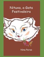 Nituxa, a Gata Festivaleira 1521022801 Book Cover