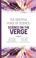 The Rightful Place of Science: Science on the Verge 0692596380 Book Cover