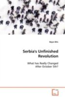 Serbia's Unfinished Revolution 363908831X Book Cover