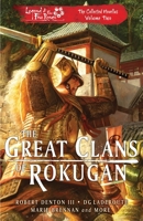 The Great Clans of Rokugan: The Collected Novellas Vol. 2 1839083921 Book Cover