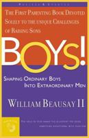 Boys! Shaping Ordinary Boys Into Extraordinary Men 0840792107 Book Cover