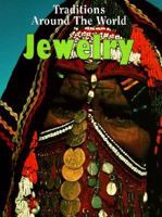 Jewelry (Traditions Around the World) 1568472293 Book Cover