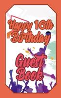 Happy 16th Birthday Guest Book: 16 Sixteenth Sixteen Basketball Celebration Message Logbook for Visitors Family and Friends to Write in Comments & Best Wishes Gift Log (Basket Guestbook) 1092104305 Book Cover