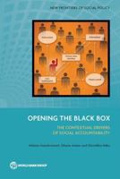 Opening the Black Box: The Contextual Drivers of Social Accountability 1464804818 Book Cover