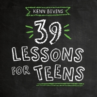 39 Lessons for Teens 1733374728 Book Cover