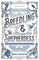The Breedling and the Shepherdess 1634892186 Book Cover