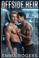 Offside Heir: A Forbidden Bodyguard MM Hockey Romance B0GNKQCJ3S Book Cover
