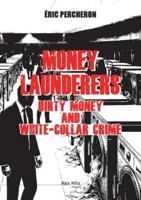 Money laundering: white-collar crime 2315024498 Book Cover