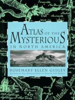 Atlas of the Mysterious in North America 0816028826 Book Cover