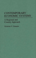 Contemporary Economic Systems: A Regional and Country Approach 0275944786 Book Cover