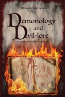 Demonology and Devil-lore: VOLUME I. Annotated and Illustrated 2357288752 Book Cover