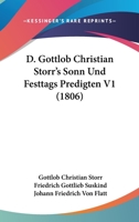 D. Gottlob Christian Storr's Sonn- und Festtags-Predigten, Band 1 1166786447 Book Cover