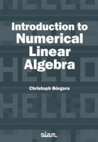 Introduction to Numerical Linear Algebra 161197691X Book Cover
