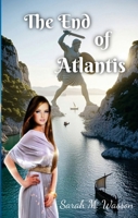 The End of Atlantis B0FQ4J91S3 Book Cover