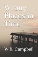 Wrong Places in Time B08KWJT1LX Book Cover
