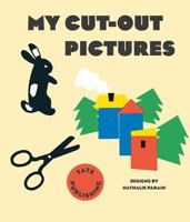 My Cut-Out Pictures 1849762589 Book Cover