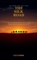 The Silk Road B0HF6M8B5D Book Cover