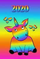 2020: Licorne arc-en-ciel - Agenda - Planificateur Hebdomadaire et Mensuel - Agenda semainier 2020 - Calendrier des semaines 2020 - 20 pages Adresses - 12 pages relev� de temps 1692486810 Book Cover