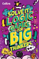 Logic Games for Big Thinkers 0008599505 Book Cover