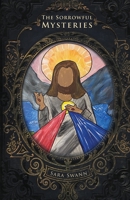 The Sorrowful Mysteries 1957344881 Book Cover