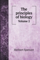 The principles of biology: Volume 2 551968507X Book Cover