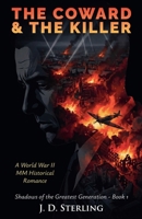 The Coward & The Killer - A World War II MM Historical Romance (Shadows of the Greatest Generation) B0GPJXKPB9 Book Cover