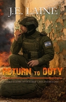 Return to Duty: Vitaly's Story of October 7, 2023 and Beyond 1968792929 Book Cover