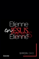 Étienne en Jésus, Jésus en Étienne (French Edition) 2414390697 Book Cover