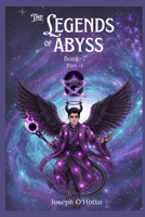 The Legend of Abyss: Toddler Chaos, Familiar Bonds, and Celestial Trials (Book 7 Part I) B0GXWVXDR1 Book Cover