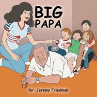 Big Papa 1481741179 Book Cover