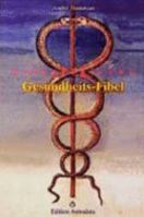 Astrologische Gesundheits-Fibel. 3907029682 Book Cover