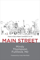 Main Street: How a City's Heart Connects Us All 1613321279 Book Cover