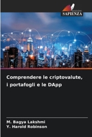 Comprendere le criptovalute, i portafogli e le DApp (Italian Edition) 620983762X Book Cover