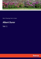 Albert Durer: Vol. 1 3337993001 Book Cover